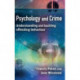 Psychology and Crime: Understanding and tackling offending behaviour