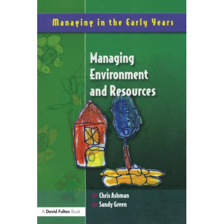 Managing Environment and Resources