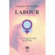 Clinical Protocols in Labour