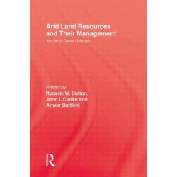 Arid Land Resources and Their Management: Jordan's Desert Margin