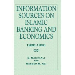 Information Sources on Islamic Banking and Economics: 1980-1990