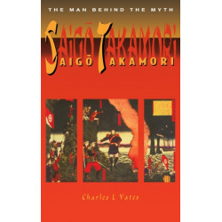 Saigo Takamori - The Man Behind the Myth