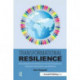 Transformational Resilience: How Building Human Resilience to Climate Disruption Can Safeguard Society and Increase Wellbeing