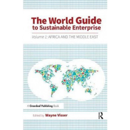 The World Guide to Sustainable Enterprise: Volume 1: Africa and Middle East