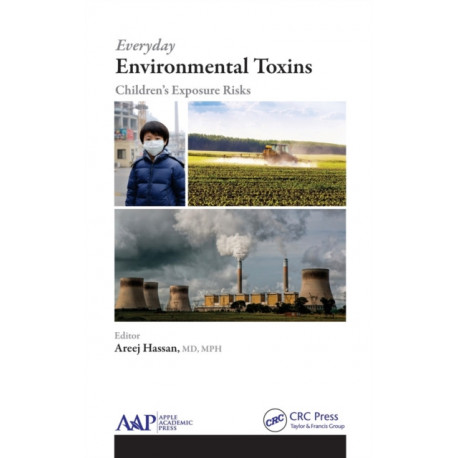 Everyday Environmental Toxins: Children’s Exposure Risks