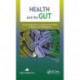 Health and the Gut: The Emerging Role of Intestinal Microbiota in Disease and Therapeutics