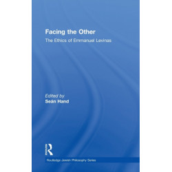Facing the Other: The Ethics of Emmanuel Levinas