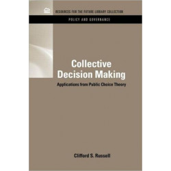 Collective Decision Making: Applications from Public Choice Theory