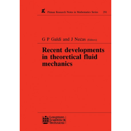 Recent Developments in Theoretical Fluid Mechanics: Winter School, Paseky, 1992