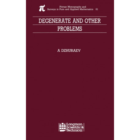 Degenerate and Other Problems