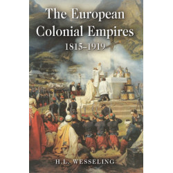 The European Colonial Empires: 1815-1919
