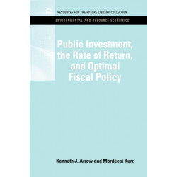 Public Investment, the Rate of Return, and Optimal Fiscal Policy