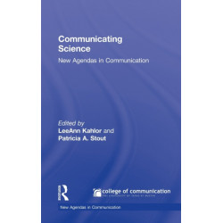 Communicating Science: New Agendas in Communication