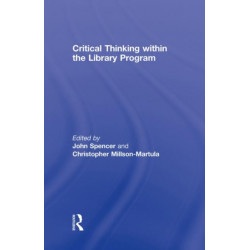 Critical Thinking Within the Library Program