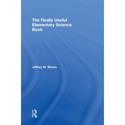 The Really Useful Elementary Science Book