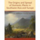 The Origins and Spread of Domestic Plants in Southwest Asia and Europe
