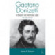 Gaetano Donizetti: A Research and Information Guide