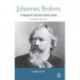 Johannes Brahms: A Research and Information Guide