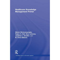 Healthcare Knowledge Management Primer