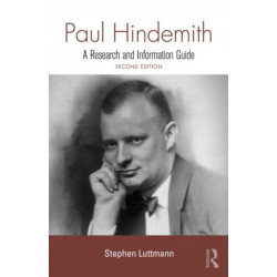 Paul Hindemith: A Research and Information Guide
