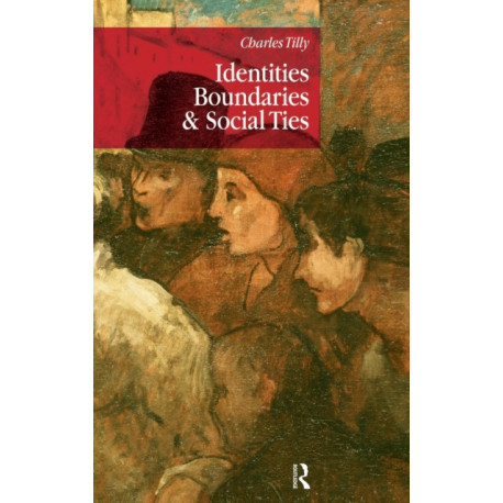 Identities, Boundaries and Social Ties