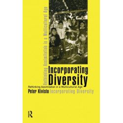 Incorporating Diversity: Rethinking Assimilation in a Multicultural Age