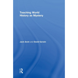 Teaching World History as Mystery