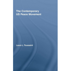 The Contemporary US Peace Movement