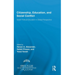 Citizenship, Education and Social Conflict: Israeli Political Education in Global Perspective