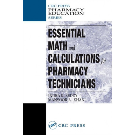Essential Math and Calculations for Pharmacy Technicians