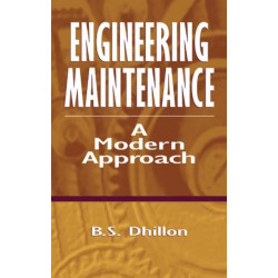 Engineering Maintenance: A Modern Approach