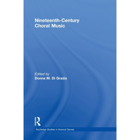 Nineteenth-Century Choral Music