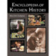 Encyclopedia of Kitchen History