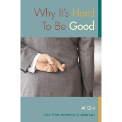 Why It's Hard To Be Good