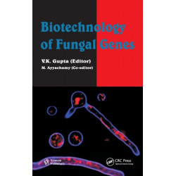 Biotechnology of Fungal Genes