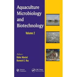 Aquaculture Microbiology and Biotechnology, Volume Two