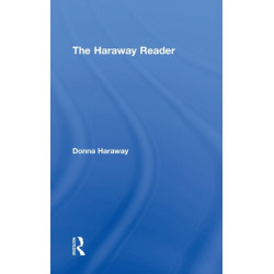 The Haraway Reader