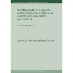 Disentangling the heterogeneous relationship between background characteristics and child s placement risk