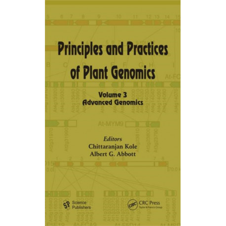 Principles and Practices of Plant Genomics, Volume 3: Advanced Genomics