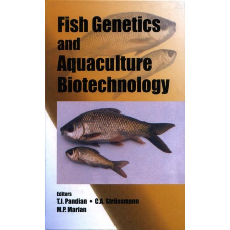 Fish Genetics and Aquaculture Biotechnology