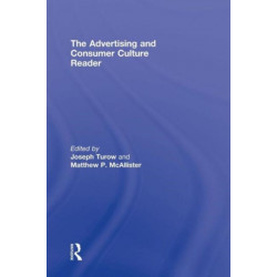 The Advertising and Consumer Culture Reader