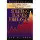 Strategic Business Forecasting: The Complete Guide to Forecasting Real World Company Performance, Revised Edition