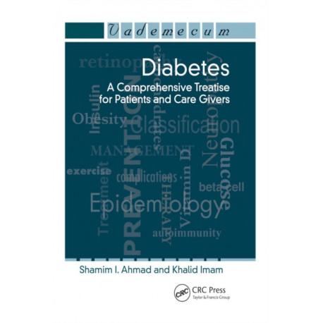 Diabetes: A Comprehensive Treatise for Patients and Care Givers