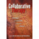 Collaborative Therapy: Relationships And Conversations That Make a Difference
