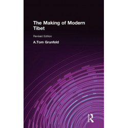 The Making of Modern Tibet