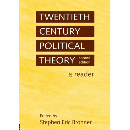 Twentieth Century Political Theory: A Reader