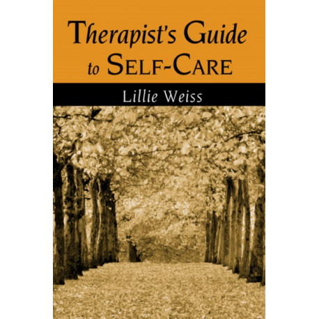 Therapist's Guide to Self-Care