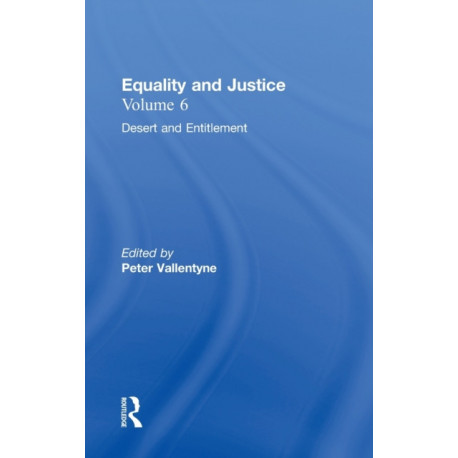 Desert and Entitlement: Equality and Justice