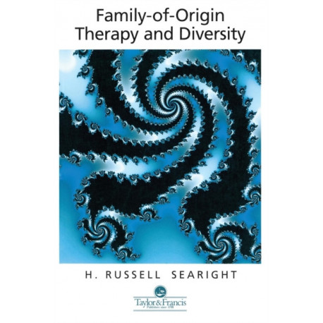 Family Of Origin Therapy And Cultural Diversity