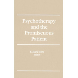 Psychotherapy and the Promiscuous Patient